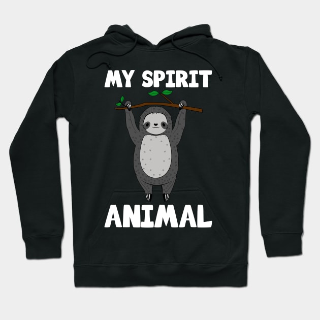 Cute Sloth My Spirit Animal Hoodie by KawaiiAttack